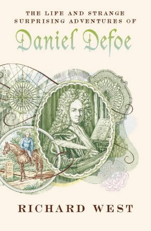 The Life and Strange Surprising Adventures of Daniel Defoe