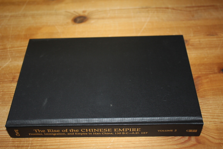 The Rise of the Chinese Empire, Volume Two: Frontier, Immigration, …