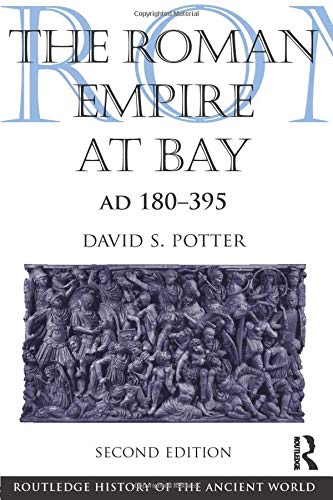 The Roman Empire at Bay, AD 180-395