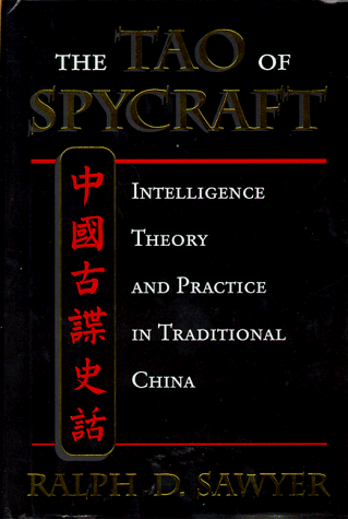 The Tao of Spycraft : Intelligence Theory and Practice in …