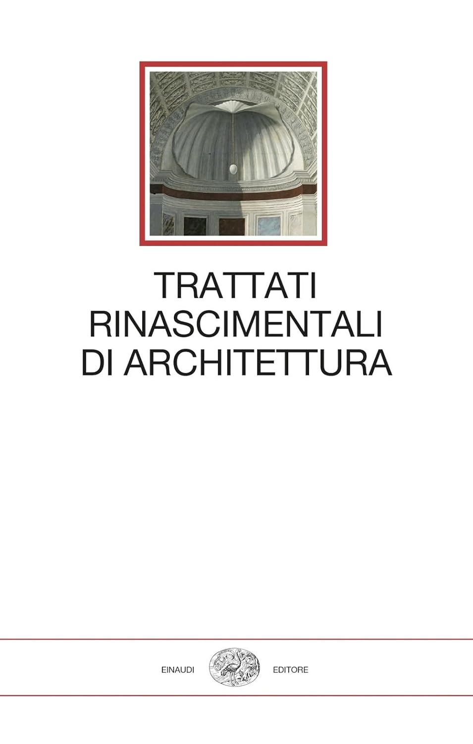 Trattati rinascimentali di Architettura