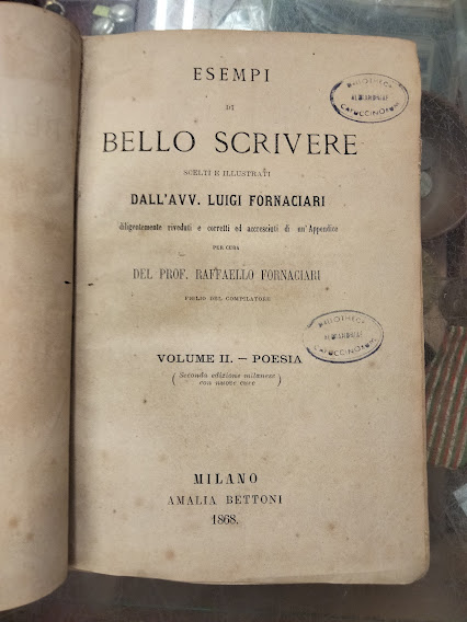 Esempi di bello scrivere scelti e illustrati dall'avv. Luigi Fornaciari, …