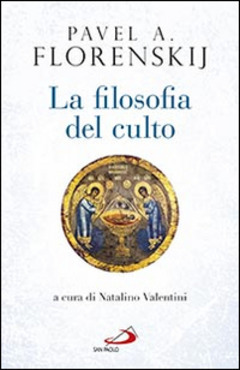 La filosofia del culto