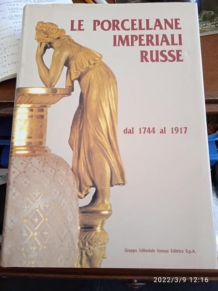 Le porcellane imperiali russe dal 1744 al 1917