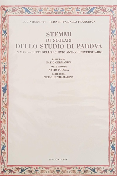 Stemmi di scolari dello studio di Padova in manoscritti dell'archivio …