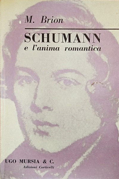 Schumann e l'anima romantica