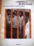 I fratelli Soledad. Lettere dal carcere di George Jackson