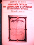 Una banca cattolica fra cooperazione e capitalismo. La Banca cattolica …