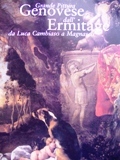 Grande pittura genovese dall'Ermitage da Luca Cambiaso a Magnasco