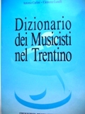 Dizionario dei musicisti nel Trentino