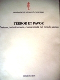 Terror et pavor. Violenza, intimidazione, clandestinità nel mondo antico