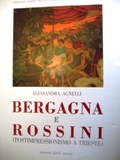 Bergagna e Rossini (postimpressionismo a Trieste)