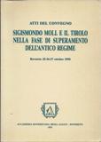 Sigismondo Moll e il Tirolo nella fase di superamento dell'antico …