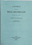 Storia delle belle arti friulane I-II