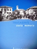 Trasaghis storia e memoria