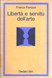 Libertà e servitù dell'arte