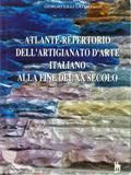 Atlante-repertorio dell'artigianato d'arte italiano alla fine del XX secolo