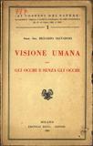 Visione umana con gli occhi e senza gli occhi