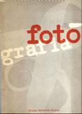 Fotografia. Prima rassegna dell'attività fotografica in Italia