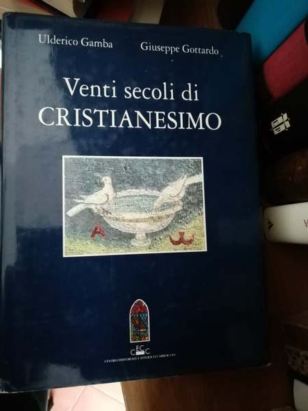 Venti secoli di cristianesimo