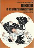 Aikido e la sfera dinamica