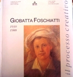 Giobatta Foschiatti 1930-1988