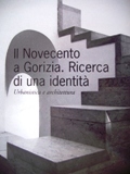 Il Novecento a Gorizia. Ricerca di una identità. Urbanistica e …