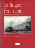 La lingua fra i denti. San Giorgio di Nogaro: un …