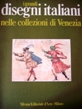 I grandi disegni italiani nelle collezioni di Venezia