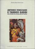 Antonio Veneziano e Taddeo Gaddi nella Toscana della seconda metà …