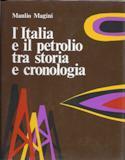 L'Italia e il petrolio tra storia e cronologia