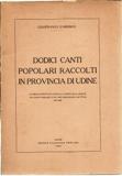 Dodici canti popolari raccolti in provincia di Udine