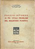 Saggio intorno ai più vitali problemi del magistero punitivo