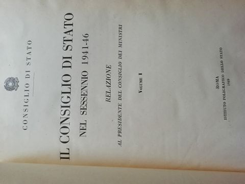 Il consiglio di Stato nel sessennio 1941-1946 I-II