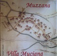 Muzzana. Villa Muciana