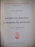 Heinrich von Morungen e il problema del Minnesang