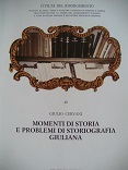 Momenti di storia e problemi di storiografia giuliana