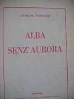 Alba senz'aurora. Scorci biografici di Danilo Rieppi