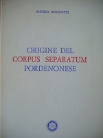 Origine del Corpus separatum pordenonese