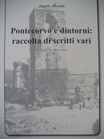 Pontecorvo e dintorni: raccolta di scritti vari