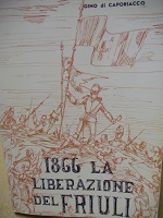 1866 la liberazione del Friuli