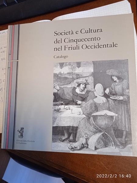 Società e cultura del Cinquecento nel Friuli Occidentale. Catalogo