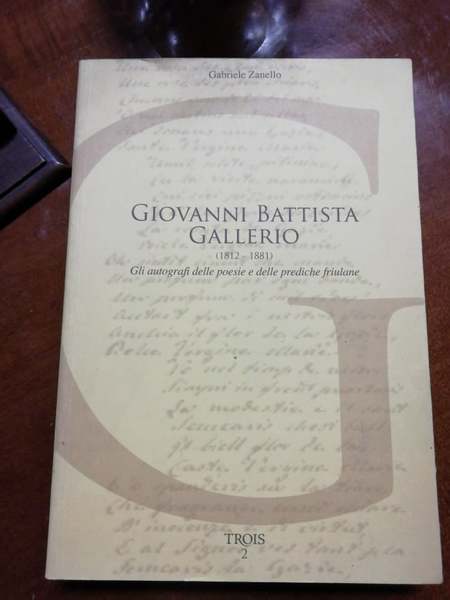 Giovanni Battista Gallerio (1812-1881). Gli autografi delle poesie e delle …