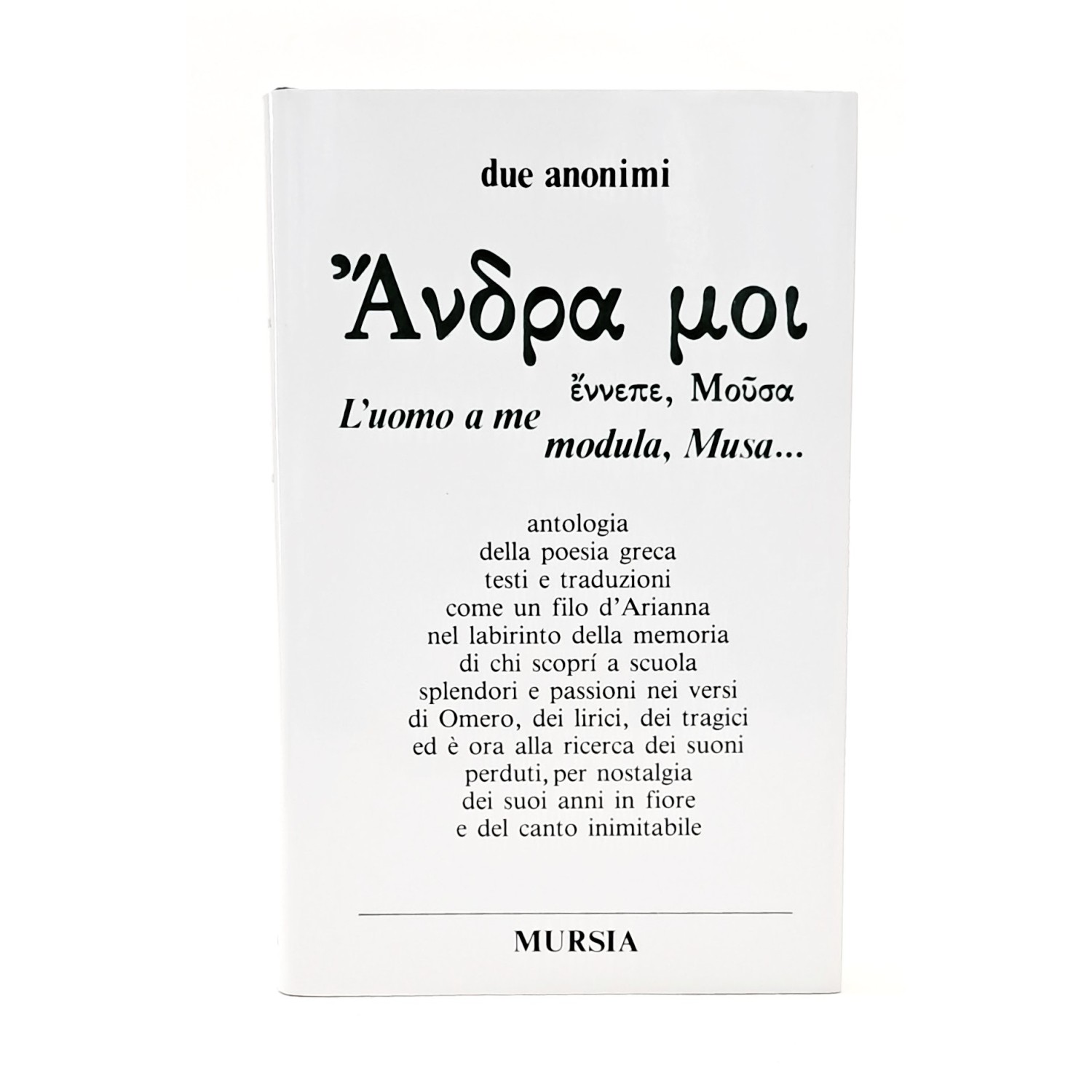 Andra moi. Antologia della poesia greca