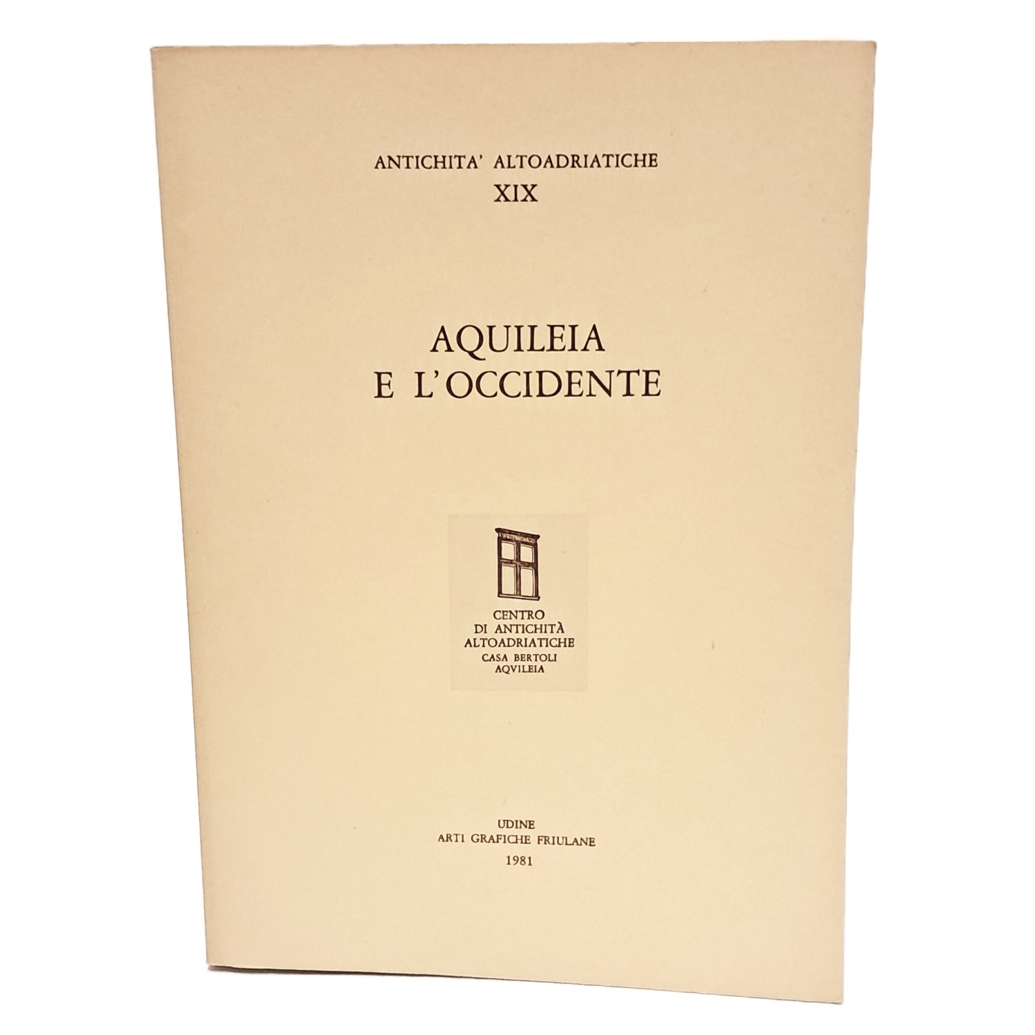 Aquileia e l'Occidente