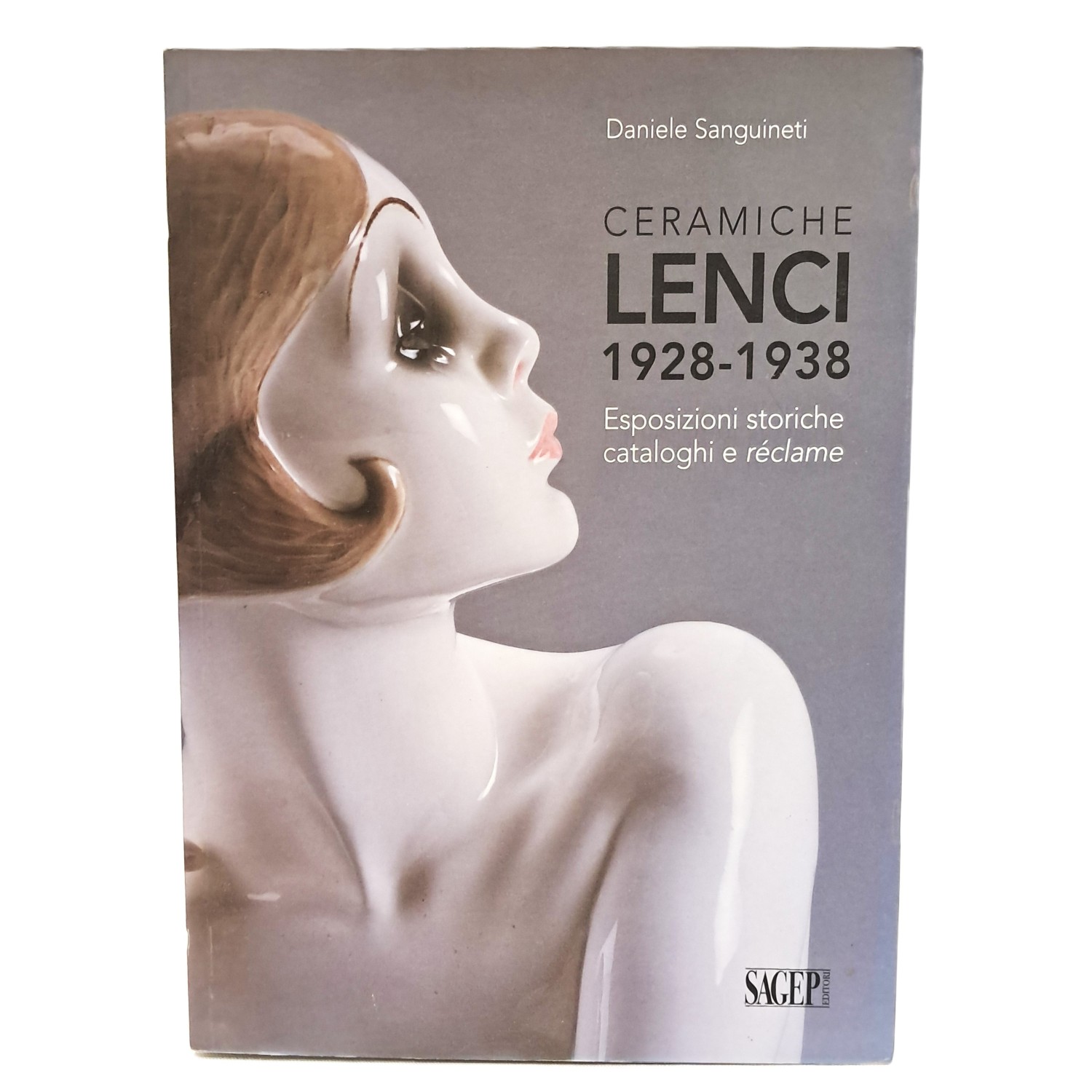 Ceramiche Lenci 1928-1938. Esposizioni storiche cataloghi e réclame