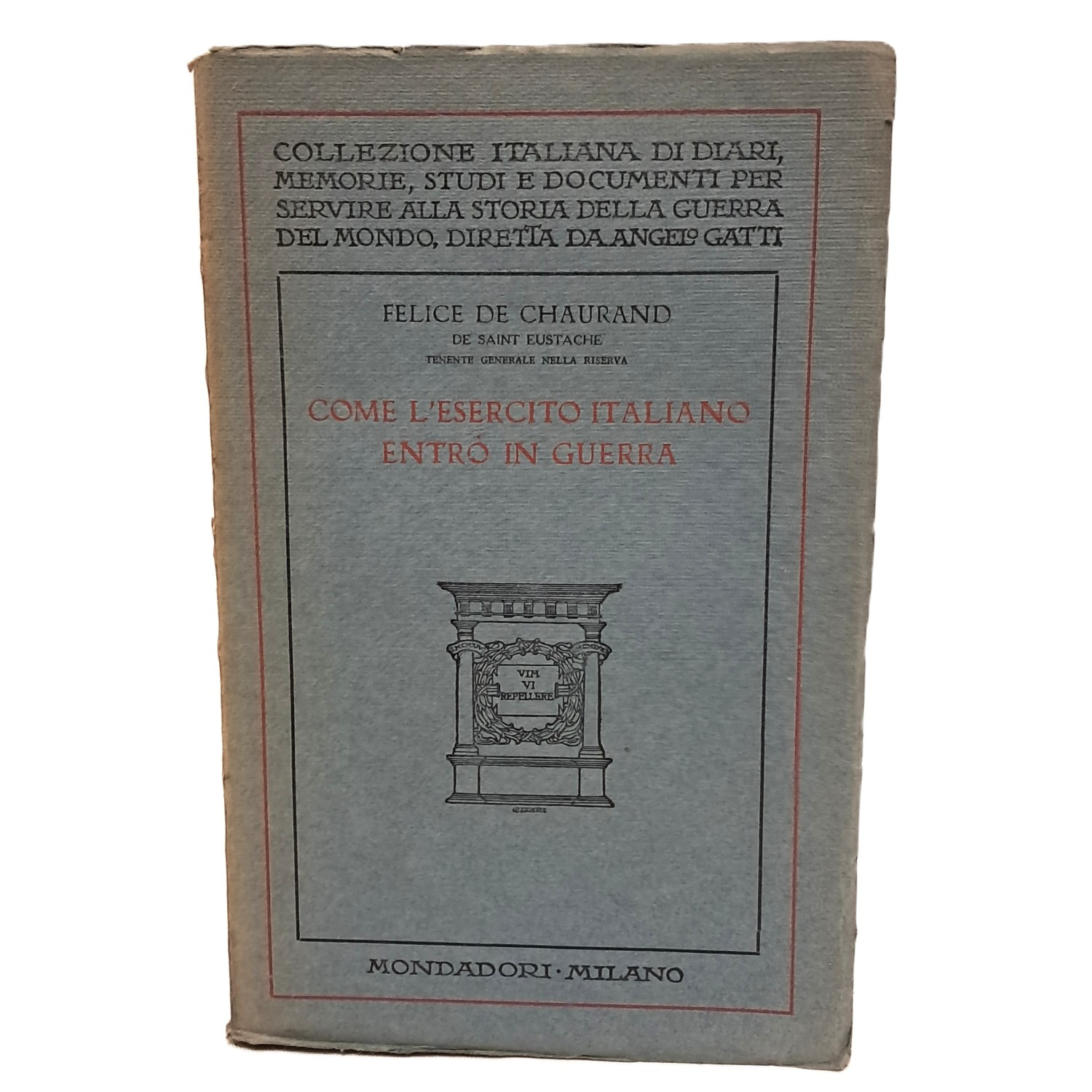 Come l'esercito italiano entrò in guerra