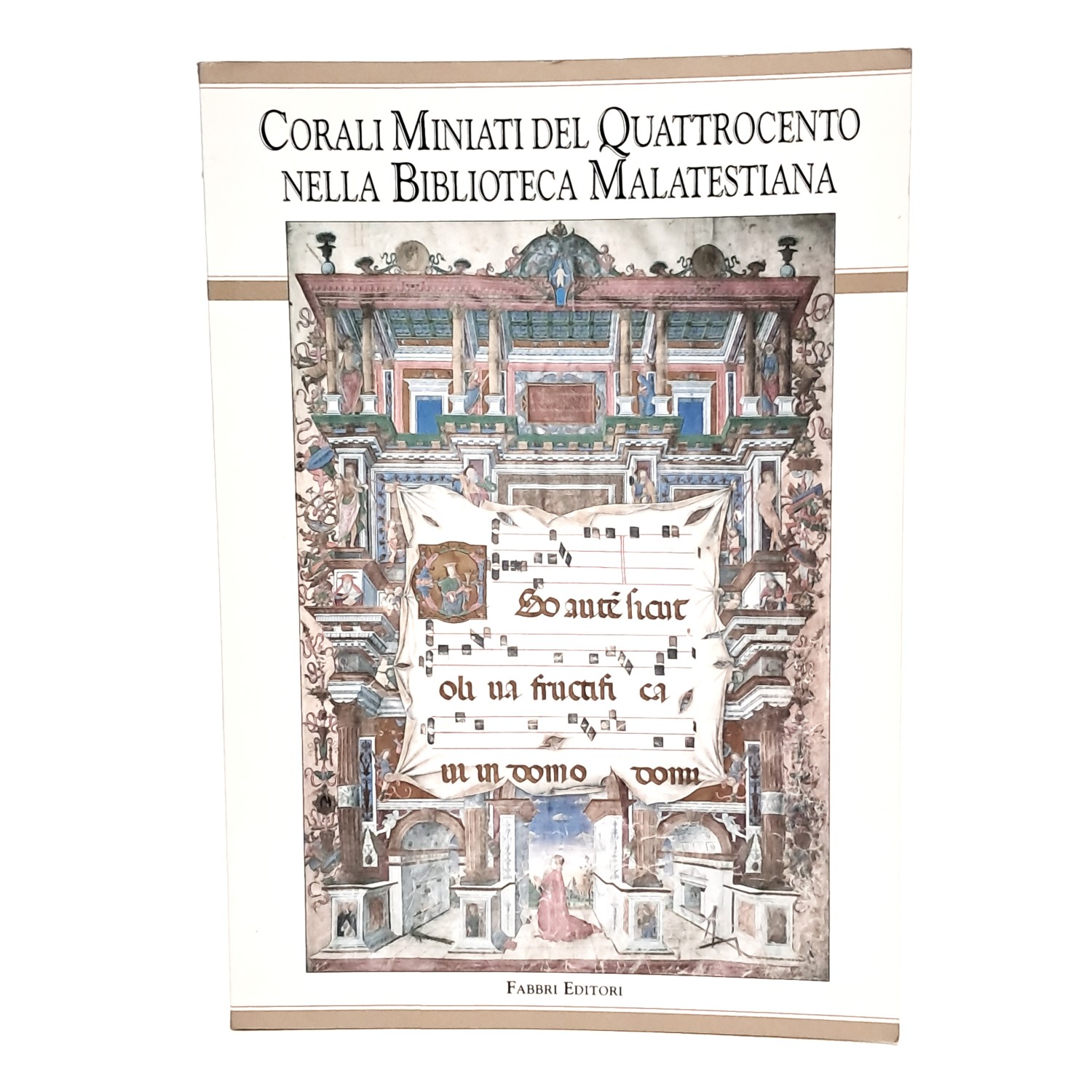 Corali miniati del quattrocento nella biblioteca Malatestiana