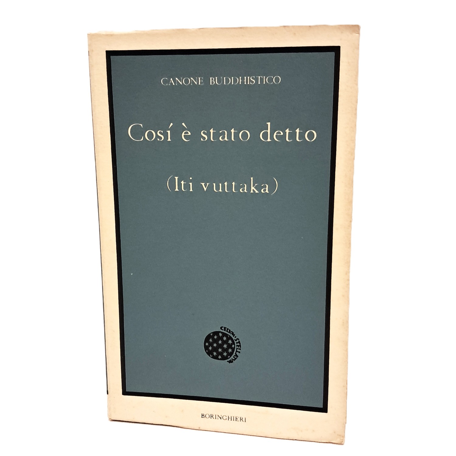 Così è stato detto (Iti vuttaka)