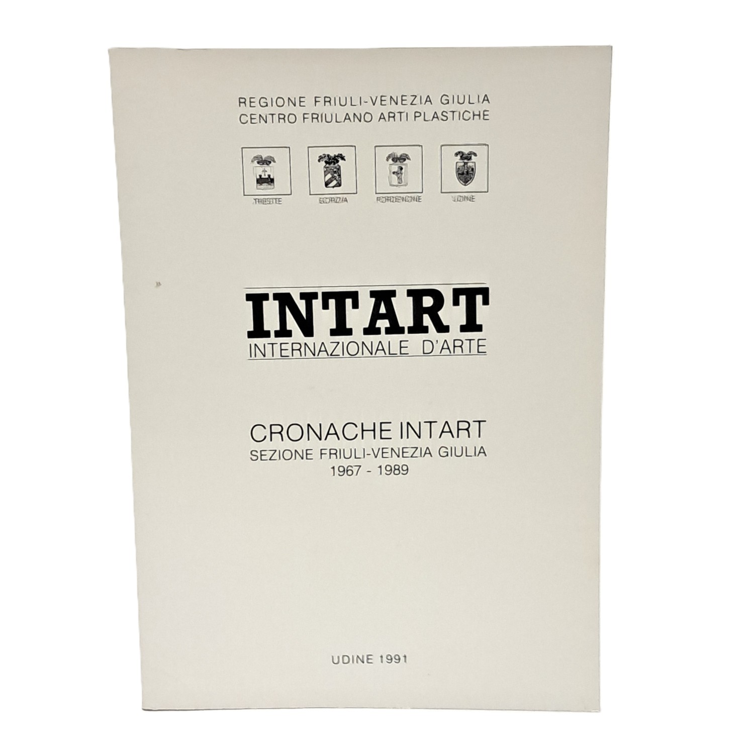 Cronache Intart sezione Friuli-Venezia Giulia 1967-1989
